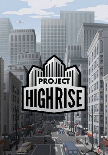 Project Highrise torrent download pc games